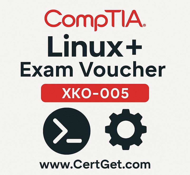 CompTIA Linux+ Exam Voucher XK0-005 promotional graphic with terminal and gear icons and www.CertGet.com