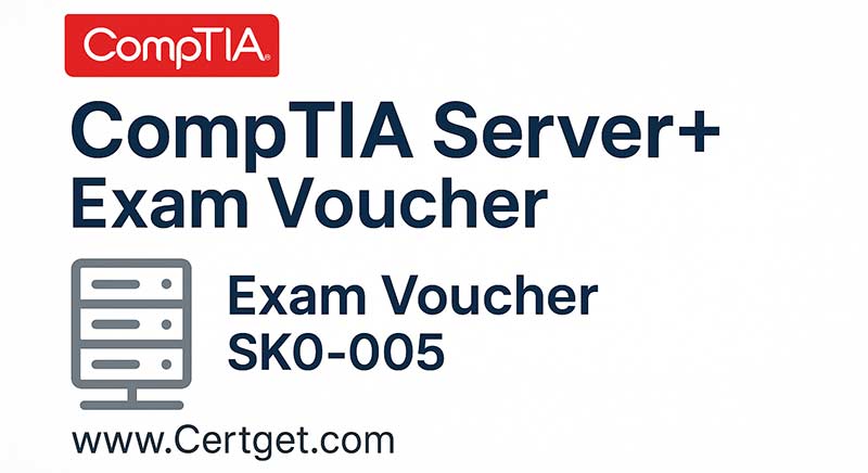 CompTIA Server+ Exam Voucher SK0-005 promotional landscape banner with server rack icon and www.Certget.com branding