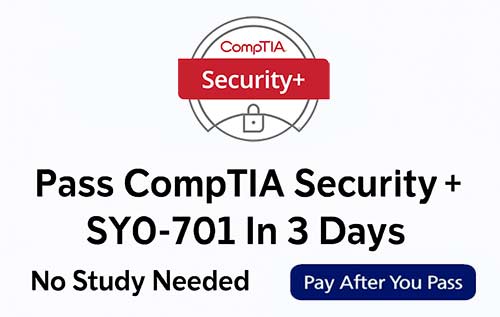 CompTIA Security+ SY0-701 certification promotion with the logo, headline 'Pass in 3 Days' and 'Pay After You Pass' button, on a clean white background.
