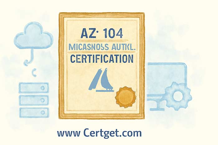 AZ-104 Microsoft Azure Administrator Certification - Certget
