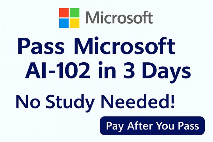 Promotional banner for Microsoft AI-102 Azure AI Engineer Associate exam – pass AI-102 in 3 days with no study needed and pay after you pass